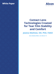Contact Lens Technologies Created for Tear Film Stability and Comfort