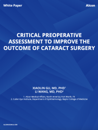 Critical Preoperative Assessment To Improve The Outcome Of Cataract Surgery