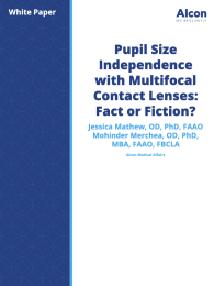 Pupil Size Independence with Multifocal Contact Lenses: Fact or Fiction?