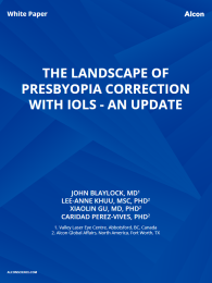 The Landscape Of Presbyopia Correction With IOLS - An Update