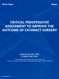 Critical Preoperative Assessment To Improve The Outcome Of Cataract Surgery