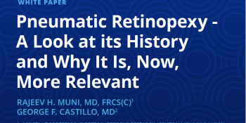 Pneumatic Retinopexy - A Look at its History and Why It Is, Now, More Relevant